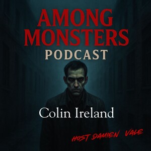 Colin Ireland: The Gay Slayer Who Planned His Murders Like a Checklist
