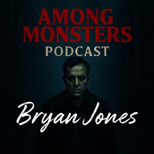 Bryan Jones - The Predator Who Stalked in the Shadows