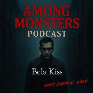 Béla Kiss: The Metal Drum Killer – Love Letters, Preservation, and a Vanishing Monster