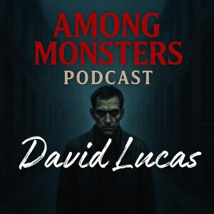 David Lucas - The Predator Who Stalked Southern California