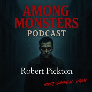 Robert Pickton: The Pig Farmer from Hell – Canada’s House of Horrors