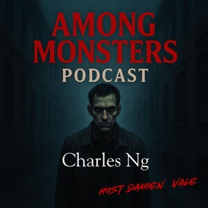 Charles Ng: Dungeon of Death – The Butcher of Calaveras County