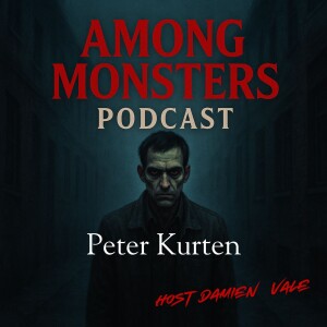Peter Kürten: The Vampire of Düsseldorf and His Reign of Blood