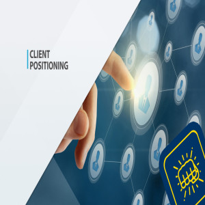 Client Positioning