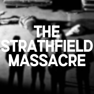 The Strathfield Massacre