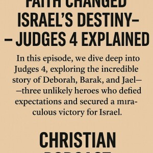 Deborah, Barak, and Jael: The Unexpected Heroes of Judges 4