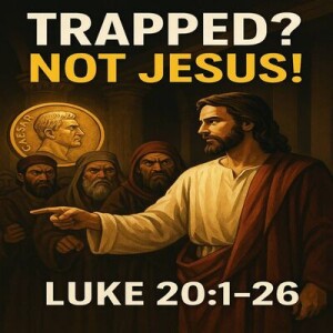 Religious Leaders Exposed by Jesus Christ! Luke 20 - Part 2