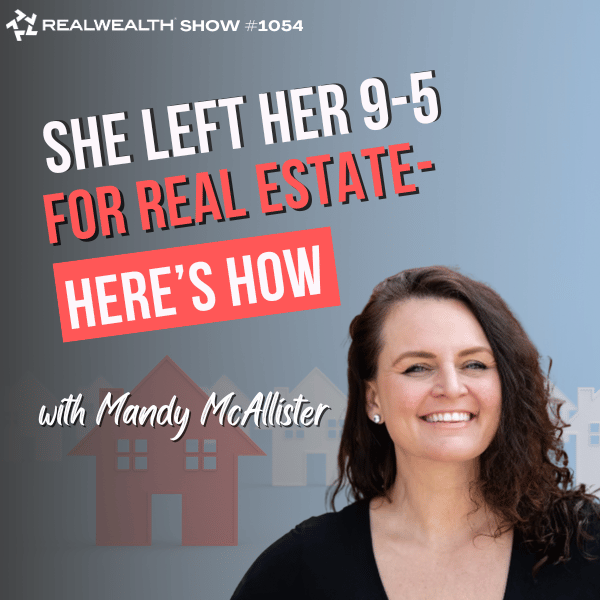 Real Wealth Show: Real Estate Investing Podcast