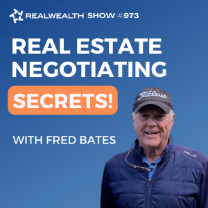 Reduce Your Risk in Real Estate Deals: Secrets from a Master Negotiator