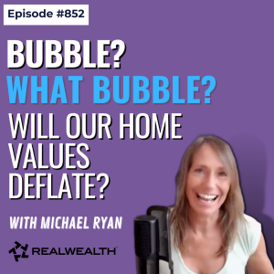Bubble? What Bubble? Will Our Home Values Deflate?