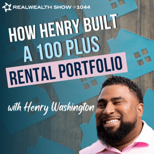 From $1,000 to 100+ Rentals: Henry Washington’s Real Estate Success Story