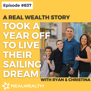 A Real Wealth Story: From a Life-Changing Event to a Sailing Adventure with Two Kids (Audio)