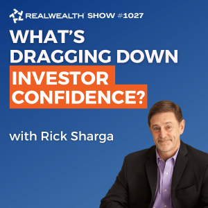 Why Investor Confidence is Plummeting: Insights for Real Estate in 2025 with Rick Sharga