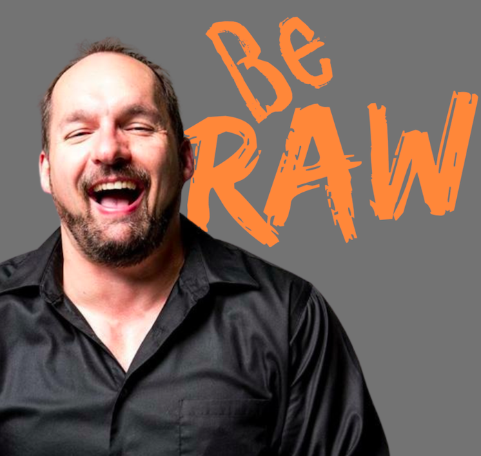 Be Raw Podcast