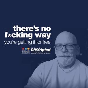There’s No F*cking Way You’re Getting It for Free