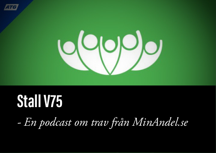 Stall V75 . En podcast om trav. Pilotavsnitt