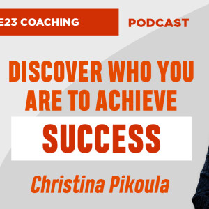 The Power of Self-Knowledge in Entrepreneurship - Christina Picoula (EP23)