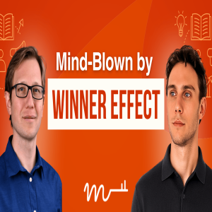 The Winner Effect for Founders – Startup Insights from Real Experience EP55