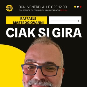 CIAK SI GIRA 13/06/25