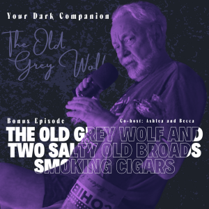 YDC Deck Talk:  The Old Grey Wolf and Two Salty Old Broads smoking Cigars