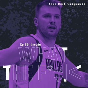 YDC Ep 80: WTF MAVS with Greggo