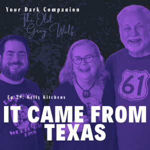 Ep 29: Kelly Kitchens - It Came From Texas Film Festival Director