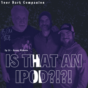 Ep 54: Kenny Withrow
