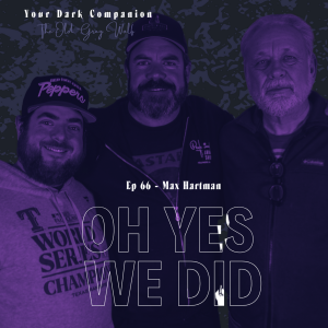 Ep 67: Max Max Hartman
