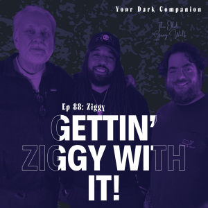 YDC Ep 83: Ziggy