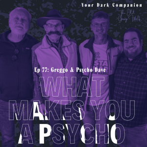 YDC Ep 77: Greggo & Psycho Dave