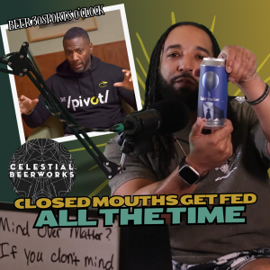 Beer 30 Sports O’clock: Closed mouths get fed all the time