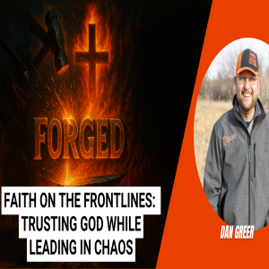 Faith on the Frontlines: Trusting God While Leading in Chaos