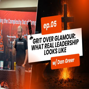 Grit Over Glamour: What Real Leadership Looks Like