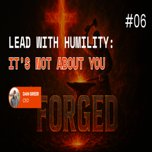 Lead with Humility – It’s Not About You