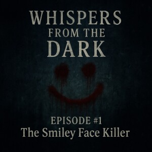 The Smiley Face Killer: River of Shadows