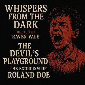 The Devil’s Playground: The Exorcism of Roland Doe