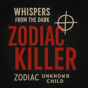 The Zodiac Killer: Letters From Hell | Whispers from the Dark