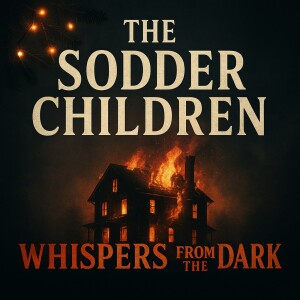 The Sodder Children: America’s Christmas Eve Enigma | Whispers from the Dark