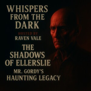 The Shadows of Ellerslie: Mr. Gordy’s Haunting Legacy