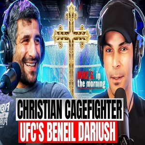 UFC Fighter Beneil Dariush | This Might be the Most Important Thing You’ll Ever Hear