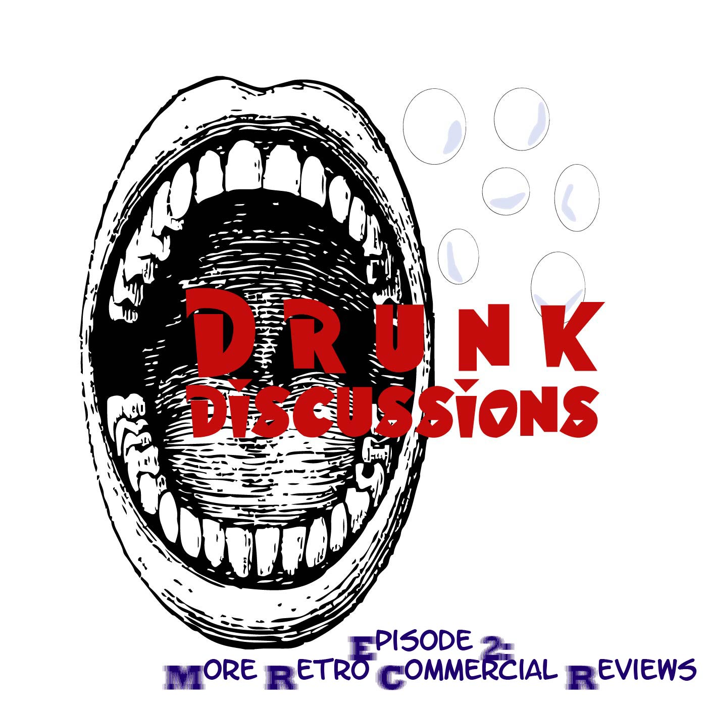 Drunk Discussions Episode 2: MORE Retro Commercials Review