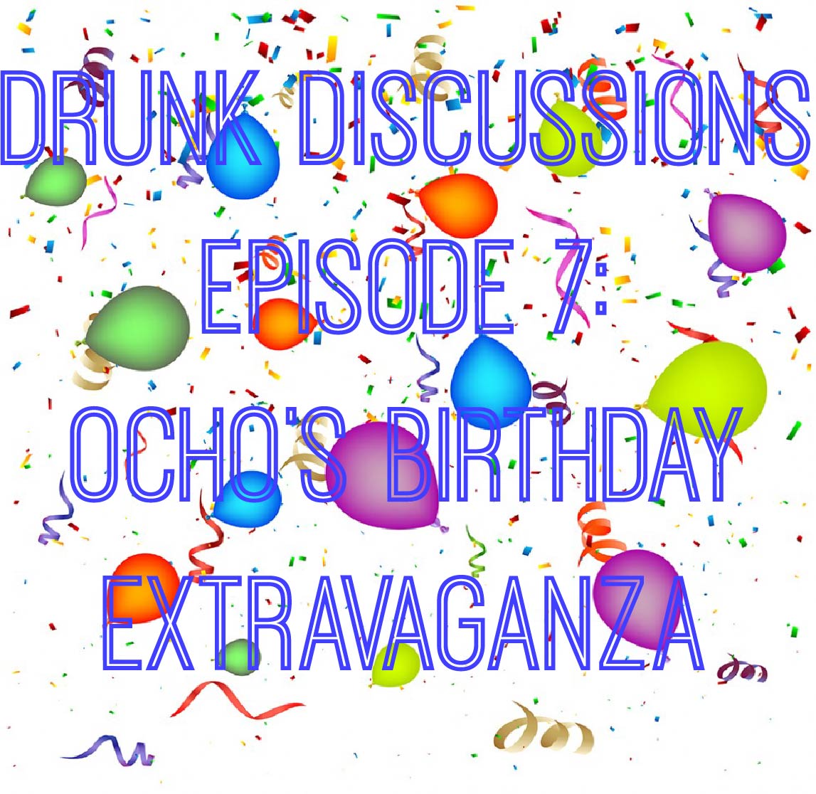 Ocho’s Birthday Extravaganza