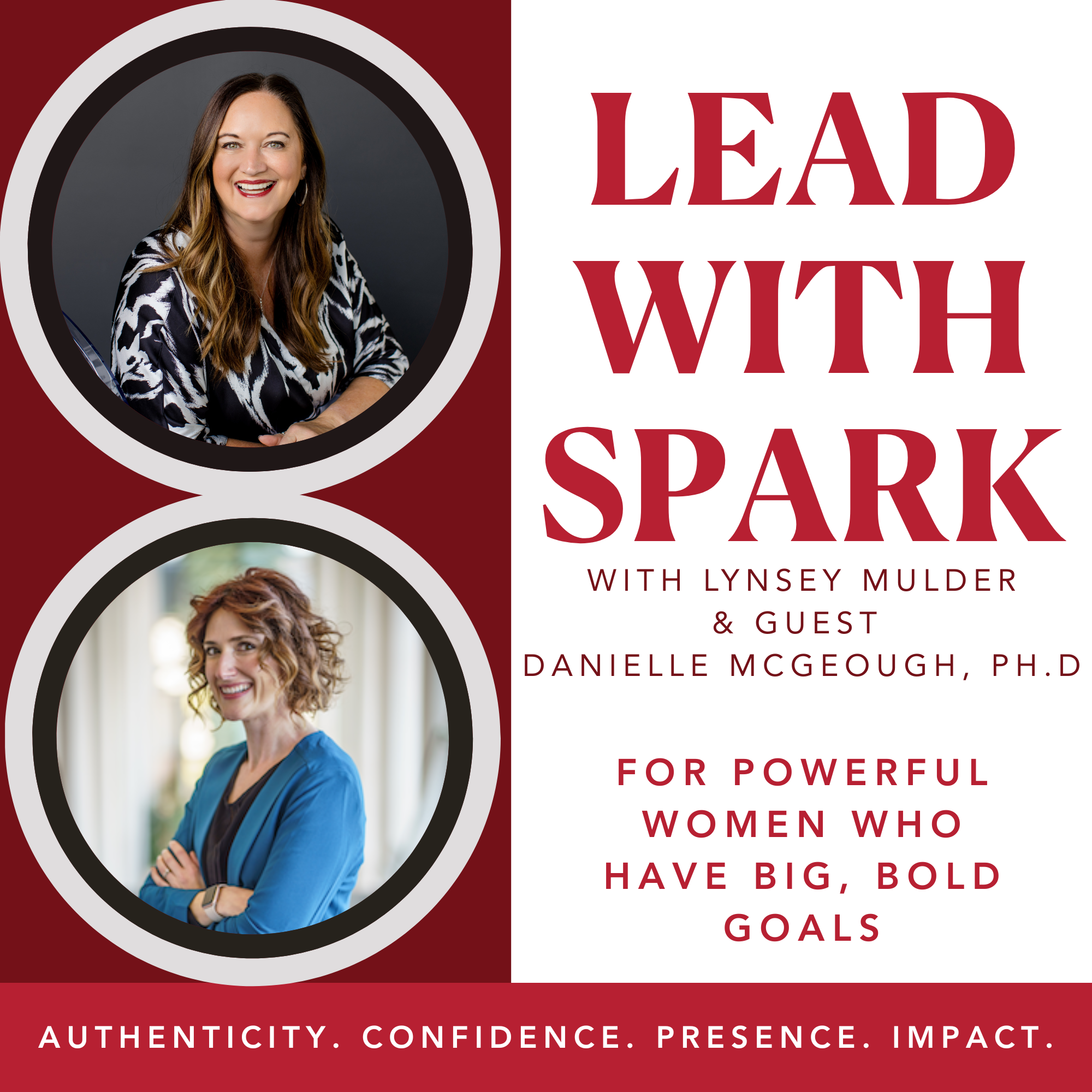 Lead with Spark | Leadership for Women, Work - Life Balance, Career Confidence