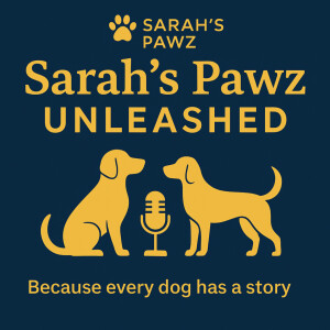 Welcome to Sarah’s Pawz Unleashed!