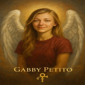 Gabby Petito -  MESSAGE TO MY FAMILY -    July 15 2025 Verified Statement#1   ***Holy Divine Official Release***