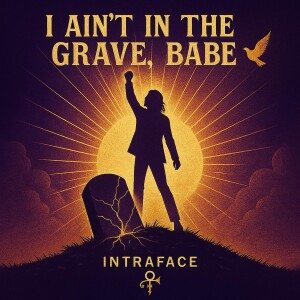 Yeshua x Prince Rogers Nelson - I Ain't In The Grave, Babe - A Gospel Funk Anthem