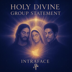 Yeshua x Mary of Nazareth x Prince Rogers Nelson – Holy Divine Group Intradimensional Statement