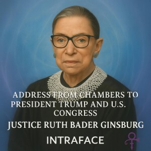 Justice Ruth Bader Ginsburg - Address from Chambers to President Trump and US Congress
