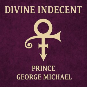 George Michael x Prince - DIVINE INDECENT ~Recorded Live at Paisley Park - Studio Frequency 7.5.2025 ~
