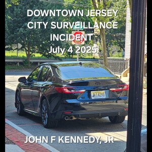 John F Kennedy Jr - Downtown Jersey City Resident Targeted with 4th of July Surveillance - Mayor Steven Fulop Complicit